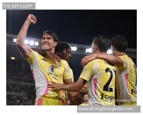 维罗纳与尤文图斯精彩对决现场直播全程回顾与分析 维罗纳与尤文图斯精彩对决现场直播全程回顾与分析